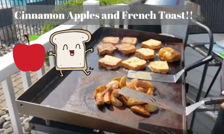 Cinnamon Apples and French Toast on the Blackstone Griddle