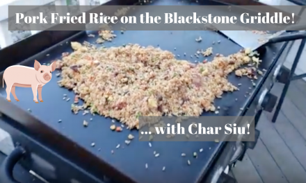 Pork fried rice with char siu pork on the Blackstone Griddle