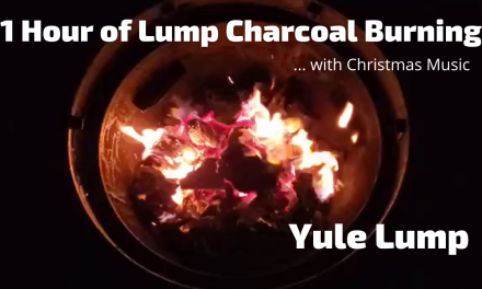 Yule Lump – 1 Hour of Lump Charcoal Burning