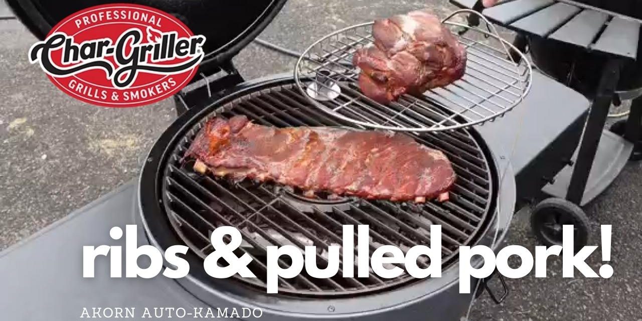Ribs & Pulled Pork on the Char-Griller AKORN Auto-Kamado